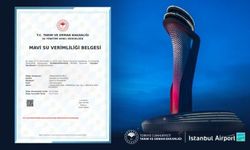 İstanbul Havalimanı, Türkiye'de 'Mavi Su Verimliliği Belgesi'ne hak kazanan ilk havalimanı oldu