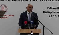 Edirne'de 160 bin kitap kapasiteli yeni İl Halk Kütüphanesi hizmete açıldı