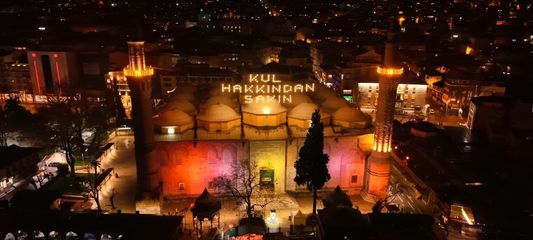 Bursa Ulu Cami'de Ramazan mahyası: 'Kul hakkından sakın'