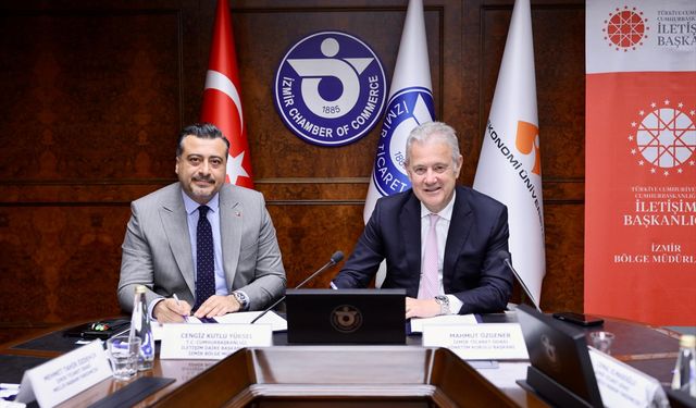 İletişim Başkanlığı İzmir Bölge Müdürlüğü ile İZTO işbirliği yapacak