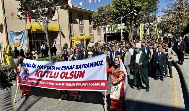 Kırşehir'de 38. Ahilik Haftası kutlamaları başladı