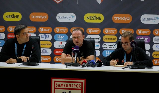 Samsunspor-Fatih Karagümrük maçının ardından