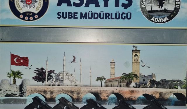 Adana'da 5 ruhsatsız tabancayla yakalanan şüpheli tutuklandı