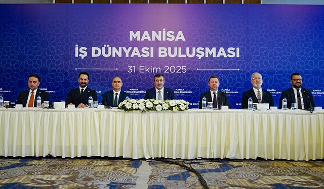 Cumhurbaşkanı Yardımcısı Yılmaz, Manisa'da iş dünyası temsilcileriyle buluştu: