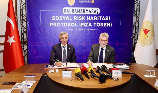 Kahramanmaraş Valiliği ve Büyükşehir Belediyesi arasında 'Sosyal Risk Haritası İşbirliği Protokolü' imzalandı