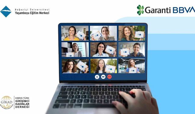 Garanti BBVA ve BÜYEM iş birliğiyle Kadın Girişimci Akademisi eğitimleri KKTC'de devam ediyor