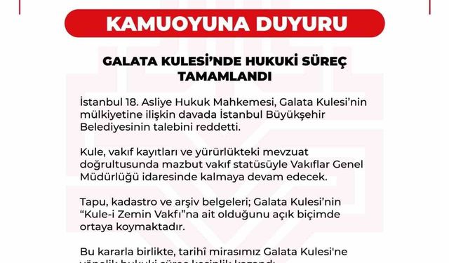 Galata Kulesi davasında mahkemeden İBB'ye ret kararı
