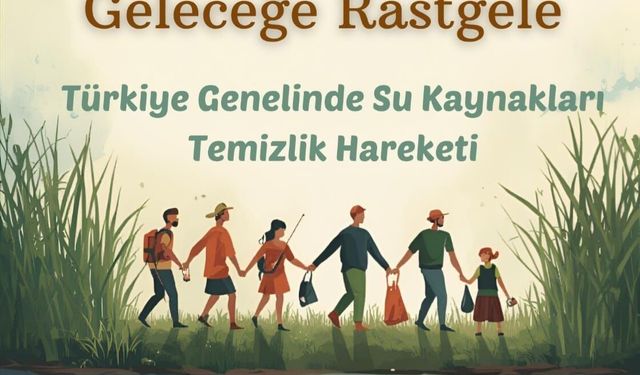 İnanç'tan Türkiye genelinde su kaynaklarında temizlik seferberliği çağrısı