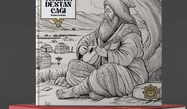 Kadim Türk destanları yeniden gün yüzüne çıktı