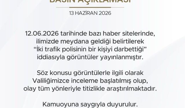 Iğdır Valiliği darp iddiasıyla ilgili soruşturma başlattı