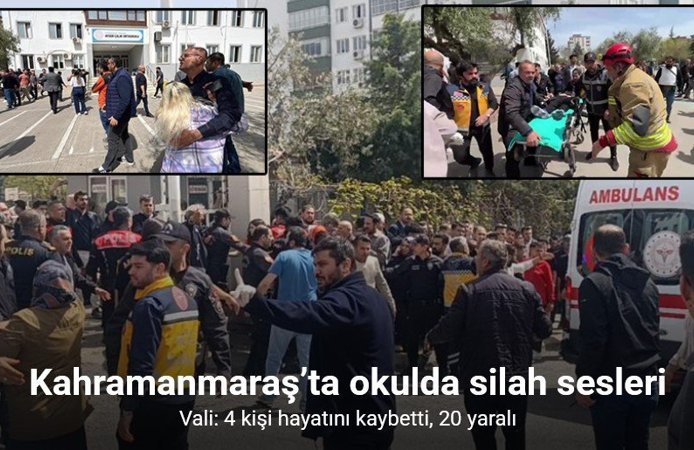 Kahramanmaraş’ta Okula Silahlı Saldırı: 4 Ölü, 20 Yaralı