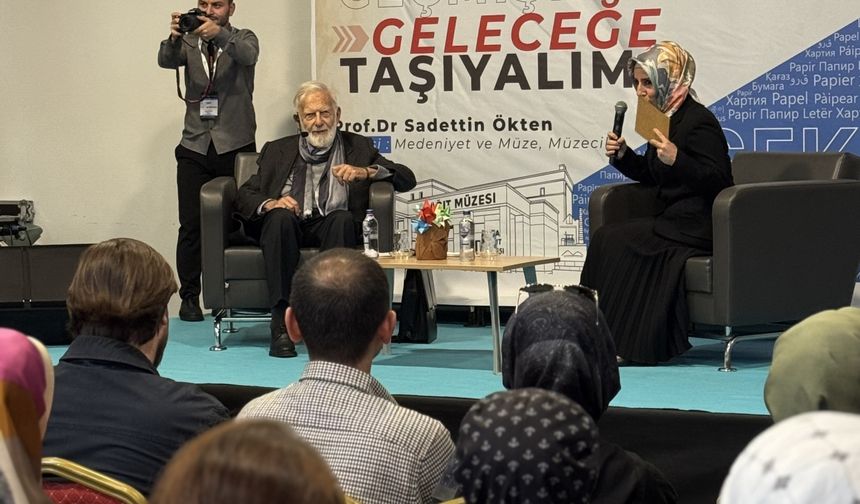 Prof. Dr. Sadettin Ökten, Kocaeli'de "Medeniyet ve Müze, Müzecilik" söyleşisinde konuştu: