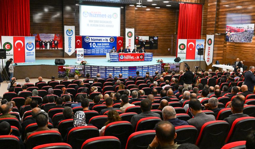 HAK-İŞ Genel Başkanı Arslan, Van'da konuştu: