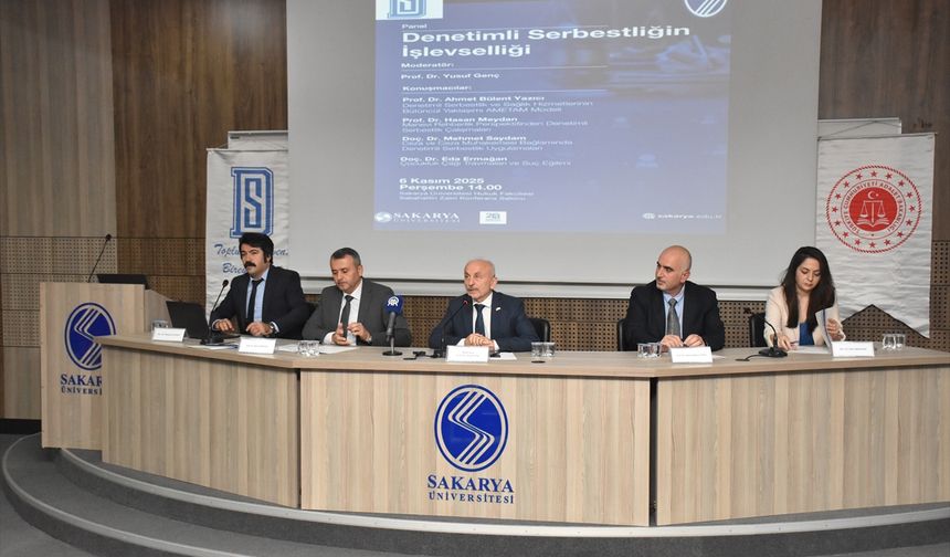 Sakarya'da 'Denetimli Serbestliğin İşlevselliği' paneli düzenlendi