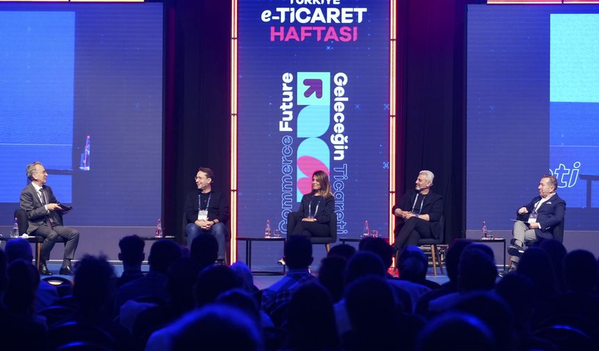 Türkiye E-Ticaret Haftası'nda e-ticaret startupları için yol haritası konuşuldu