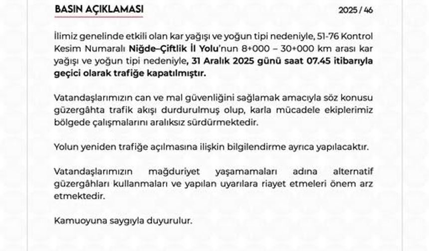 Yoğun kar ve tipi Niğde-Çiftlik yolunu trafiğe kapattı