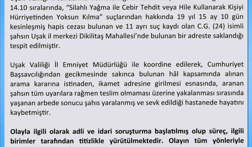 Uşak Valiliği firari hükümlünün ölümüyle ilgili açıklama yaptı