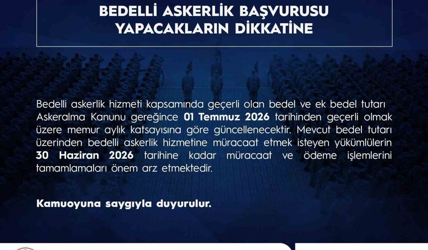 Bedelli askerlik tutarı 1 Temmuz tarihinde memur aylık katsayısına göre güncelleniyor