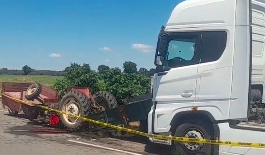 Kırklareli'nde tırın çarptığı traktörün sürücüsü hayatını kaybetti
