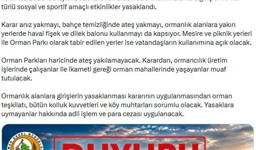 Sıcaklıklar arttı, ormanlara giriş yasaklandı