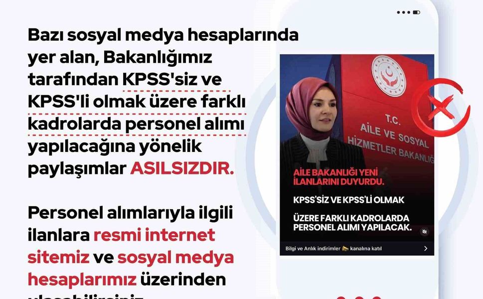 Aile ve Sosyal Hizmetler Bakanlığı: 'KPSS'siz ve KPSS'li olmak üzere farklı kadrolarda personel alımı yapılacağına yönelik paylaşımlar asılsızdır'