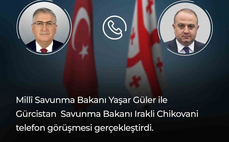 Bakan Güler, Gürcistanlı mevkidaşı ile telefonda görüştü