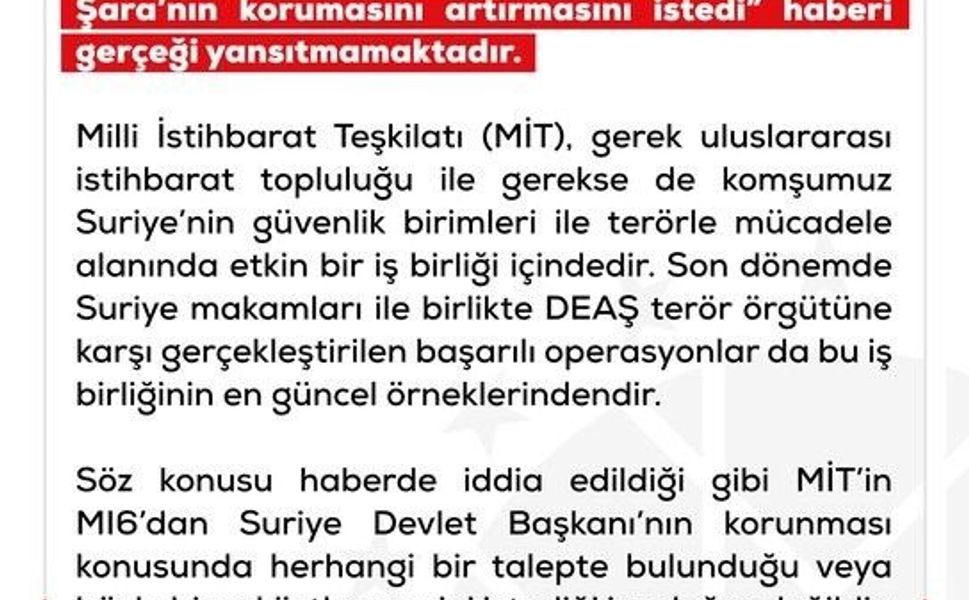 DMM'den 'Türkiye, İngiliz MI6'dan Suriye Devlet Başkanı Şara'nın korumasını artırmasını istedi' haberine yalanlama