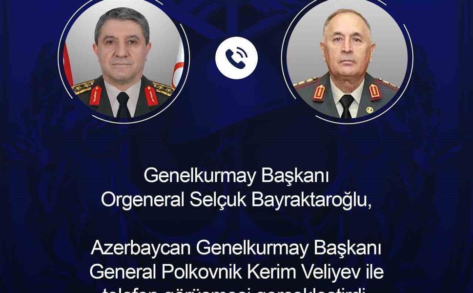 Genelkurmay Başkanı Orgeneral Bayraktaroğlu, Azerbaycanlı mevkidaşı ile telefonda görüştü
