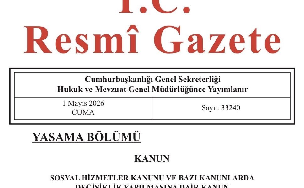 Sosyal Hizmetler Kanunu Resmi Gazete'de yayımlandı