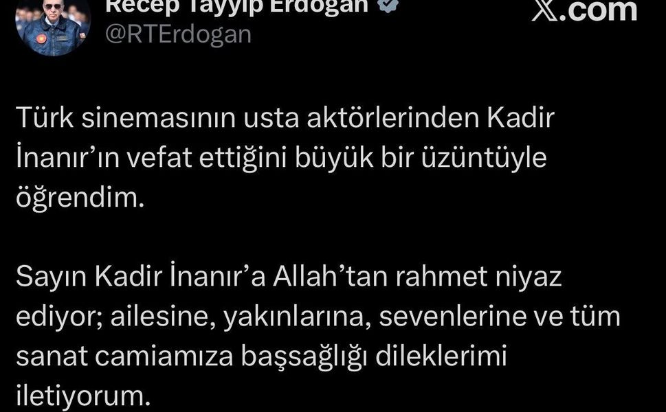 Cumhurbaşkanı Erdoğan'dan Kadir İnanır için taziye mesajı
