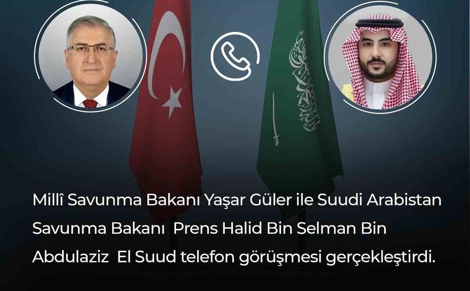 Bakan Güler, Suudi Arabistan Savunma Bakanı El Suud ile görüştü