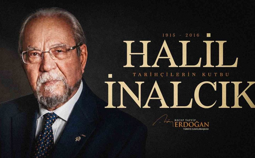 Cumhurbaşkanı Erdoğan, Halil İnalcık'ı andı