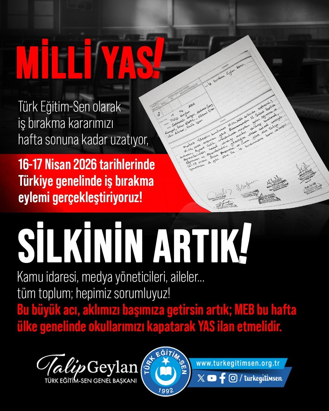 Türk Eğitim-Sen Başkanı Geylan: 'Türk Eğitim-Sen olarak aldığımız iş bırakma kararını hafta sonuna kadar uzatıyoruz'