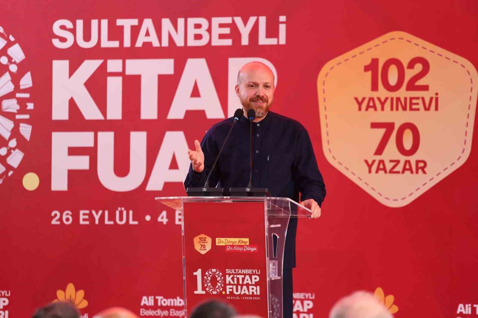 Bilal Erdoğan: 'İyi bir nesil, iyi bir gençlik, güçlü bir ülke demek, güçlü bir toplum demek'